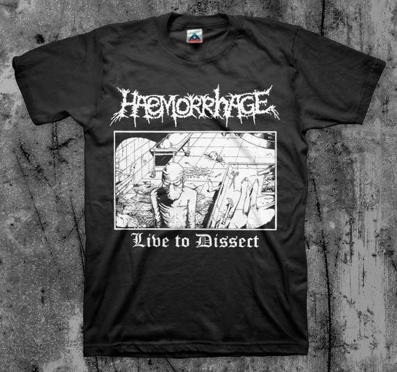 

Haemorrhage Live To Dissect T shirt Unisex T-Shirt XL