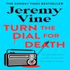 Turn the Dial for Death by Jeremy Vine Hardback Book 9780008707101
