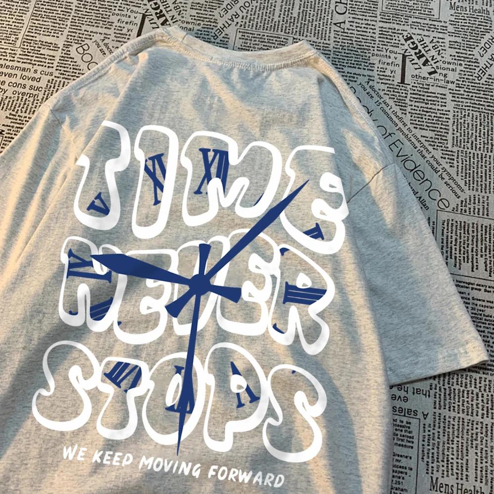Time Never Stops We Keep Moving Forward T Shirt Mens Summer Cotton Tops Simplicity Casual Tshirts Summer Crewneck Tee Clothes