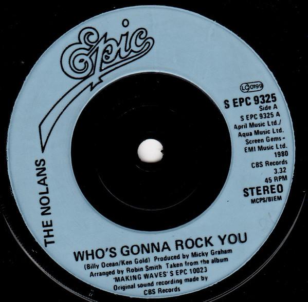 

7inch Record NOLANS - Who s Gonna Rock You SEPC9325 Epic 1980 UK Pop Used