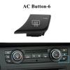 Car AC Conditioning Button Air Circulation Heater Climate Control Fan Volume For BMW 1 3 Series X1 X3 E90 E91 E92 E93 F25