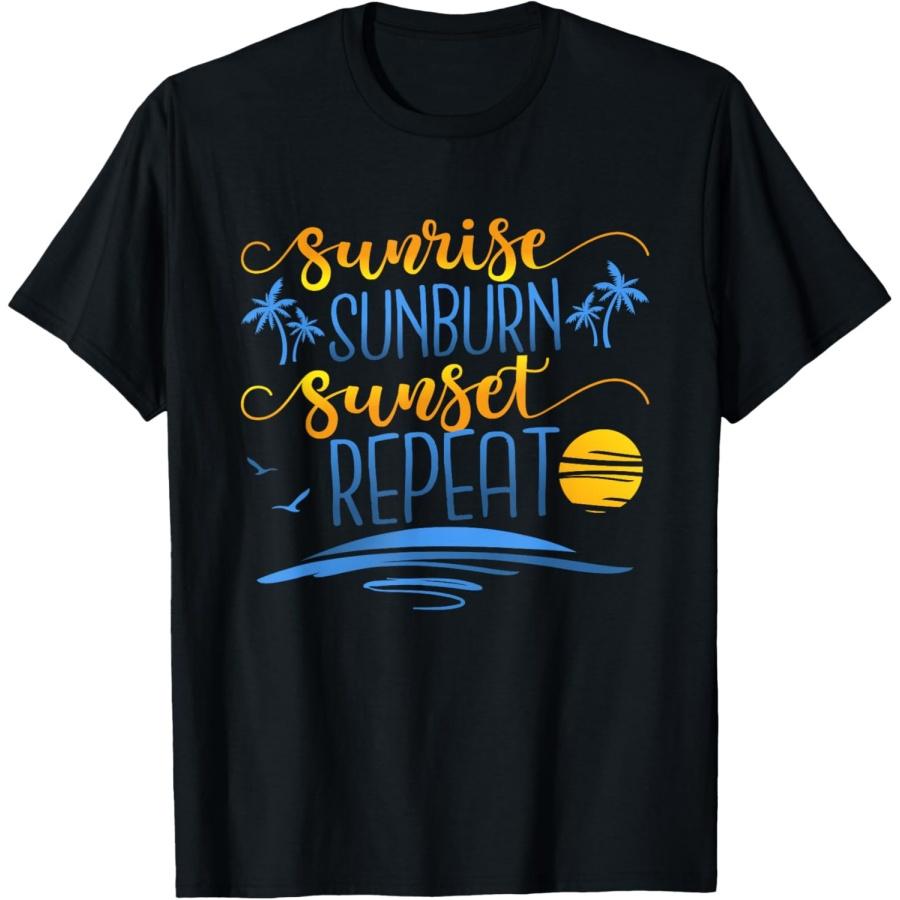 

Sunrise Sunburn Sunset Repeat, Funny Summer Vacation T-Shirt for Men Women Girls Kids XXXXXL чёрный