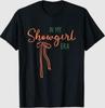 In My Show Girl Era T-Shirt