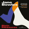 Plaisirs simples par Jane Bowles Livre de poche 9781474620437