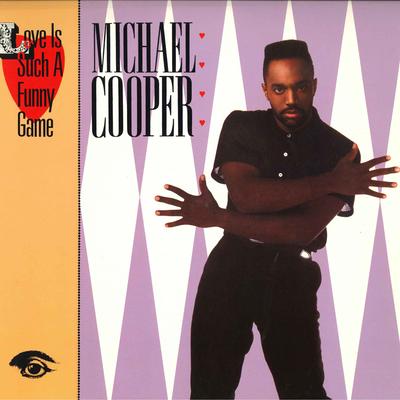 Disc LP MICHAEL COOPER - Love Is Such A Funny Game 125653 WARNER BROS 1987 SUA Soul/Funk Folosit