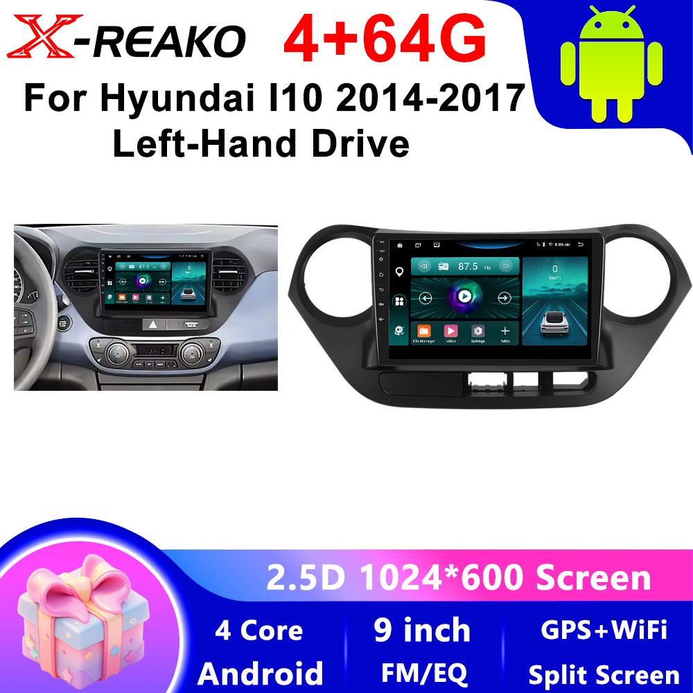 X-REAKO Car Video Player for Hyundai I10 2014-2017 Lhd GPS Navigation Built-in Dsp Carplay Autoradio Android Head Unit