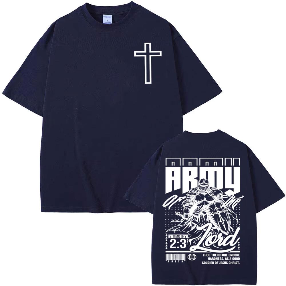 Army of The Lord Bible Verse T Shirt Armor of God Aesthetic Christian T Shirts Men Women Fashion Loose Cozy High Quality T-shirt
