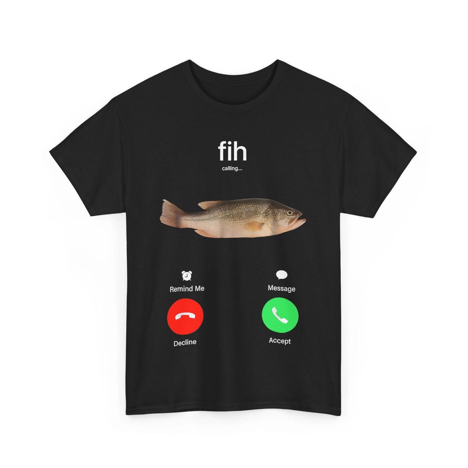 

Fih Calling Remind Me Message Decline Accept Phone Call Fish T shirt S