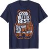 Gut Besser Am Besten Nie Ruhen Lassen Bären Unisex T-Shirt
