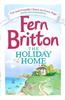 The Holiday Home by Fern Britton Paperback Book 9780007468546