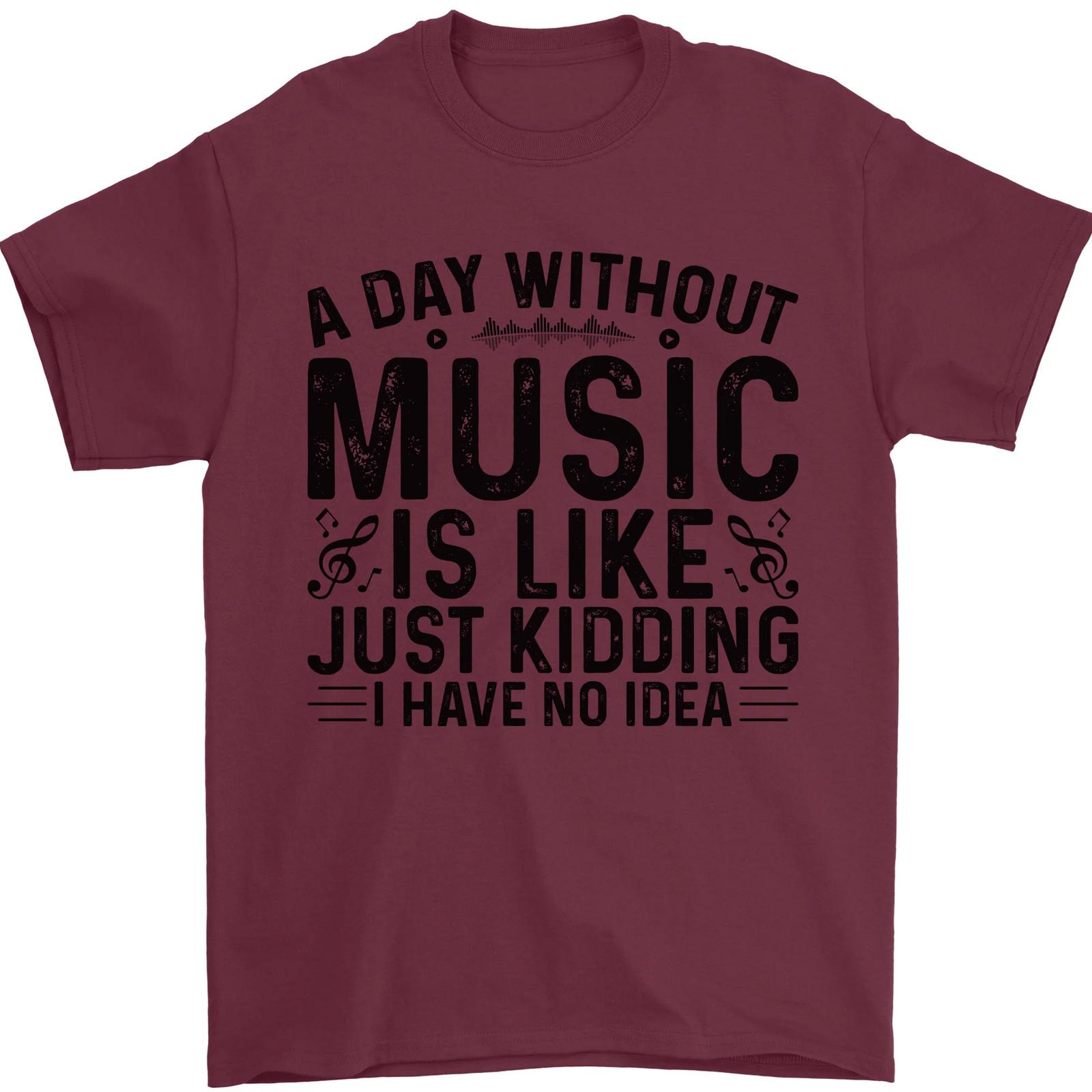A Day Without Music Pop Rock Reggae Dance Mens T-shirt Cotton S