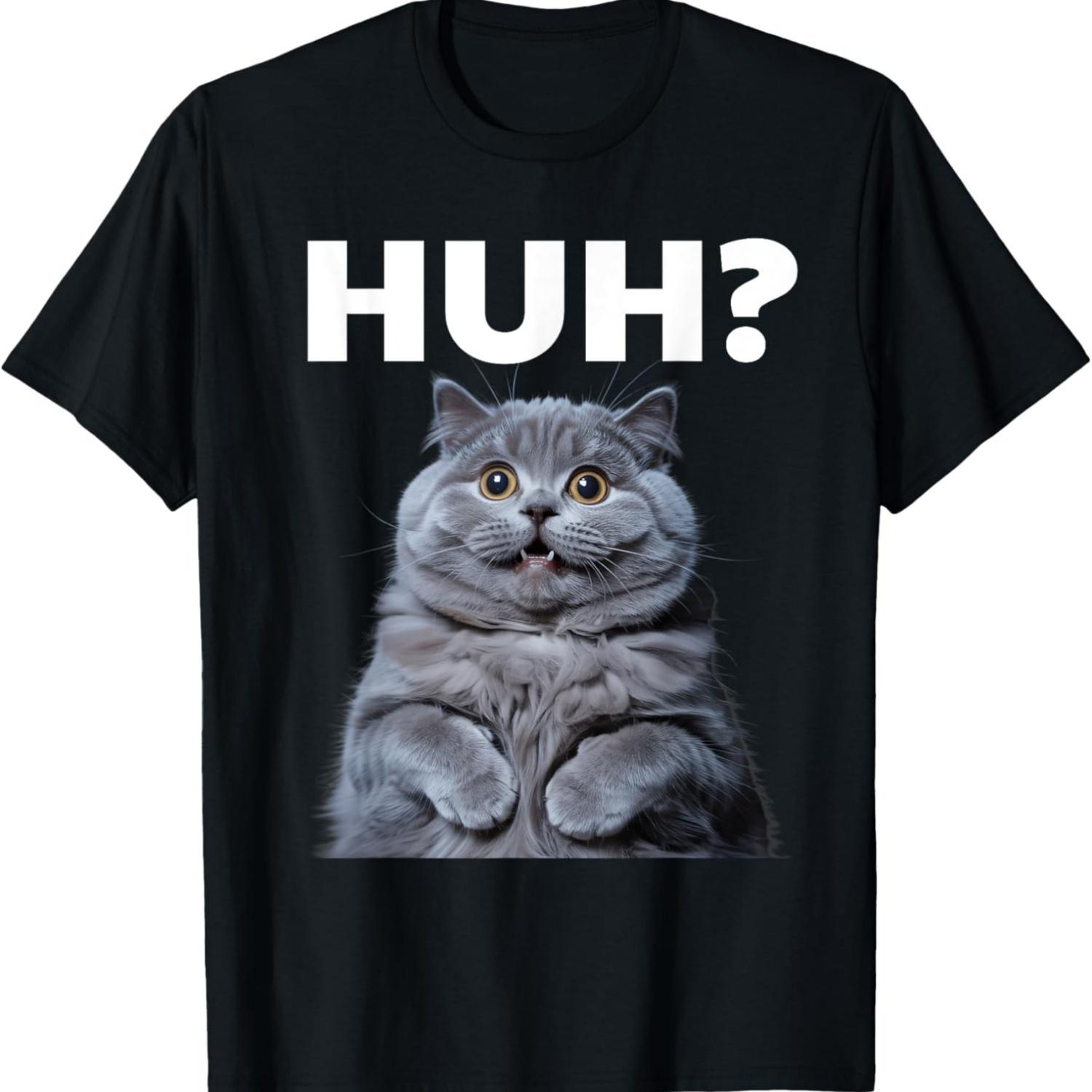 Huh Cat Chonky Meme Funny Confused Cat Meme for Men Women T-Shirt S