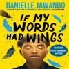 Wenn meine Worte Flügel hätten von Danielle Jawando Taschenbuch 9781398514034