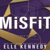 Misfit by Elle Kennedy Paperback Book 9780349435930