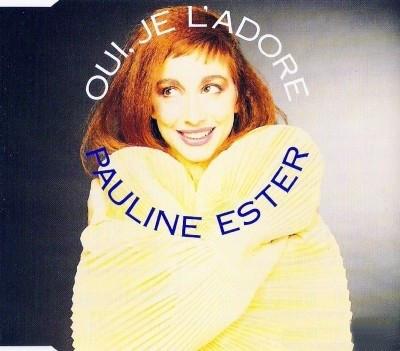 

CD PAULINE ESTER - Oui, Je L Adore 8735232 Polydor 1990 France Pop Used