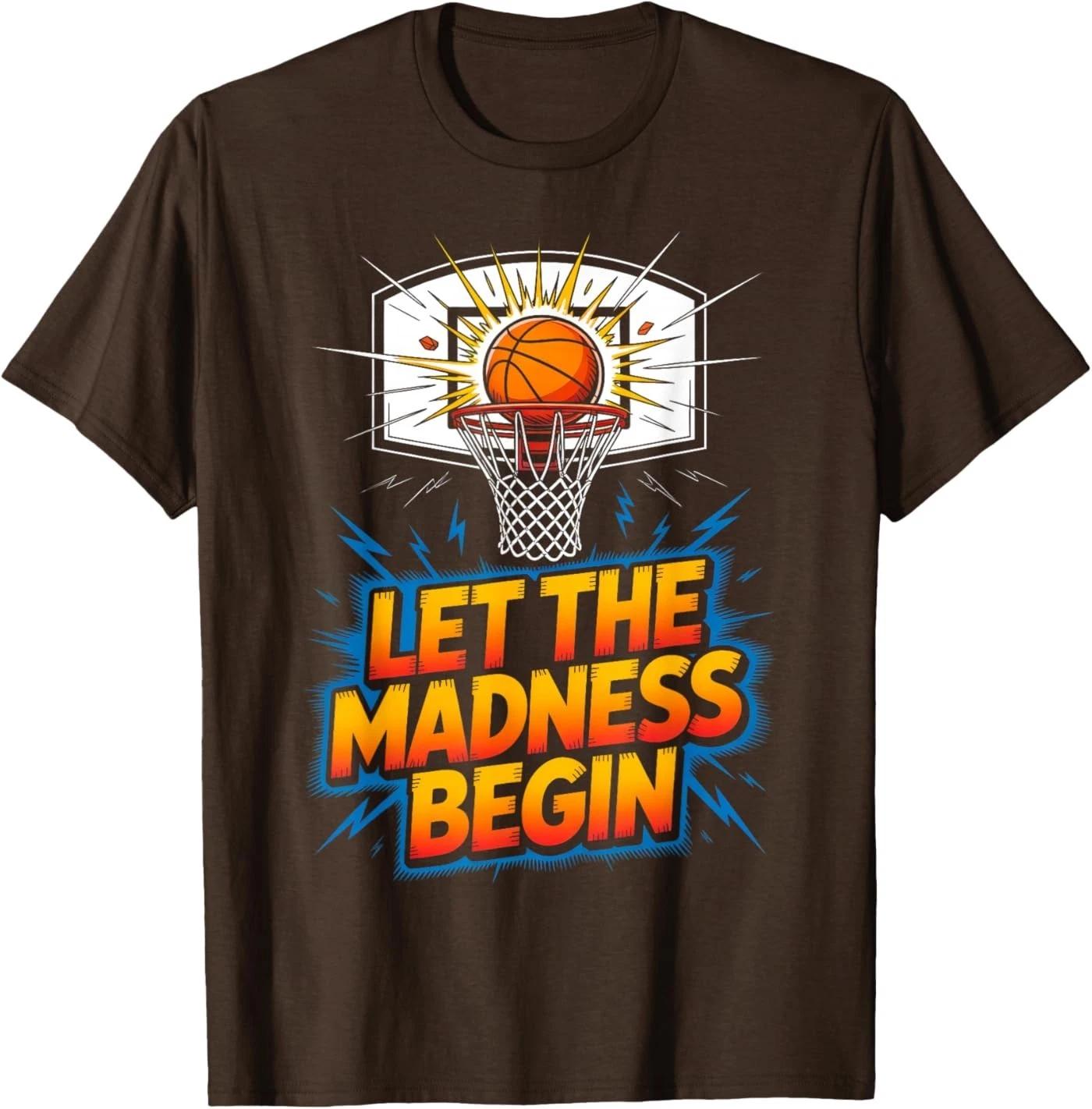 Let The Madness Begin Basketball Hoops Squad Family T-Shirt S