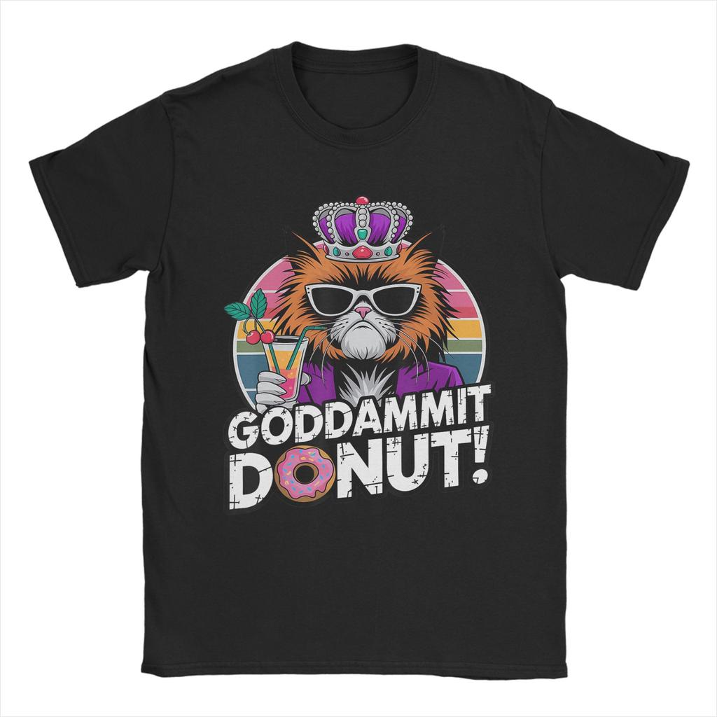 Goddammit Donut Funny Princess Cat Glasses TShirt Summer Cotton T Shirts For Men Trendy Cool Casual Tee Shirt Yk Top Tees