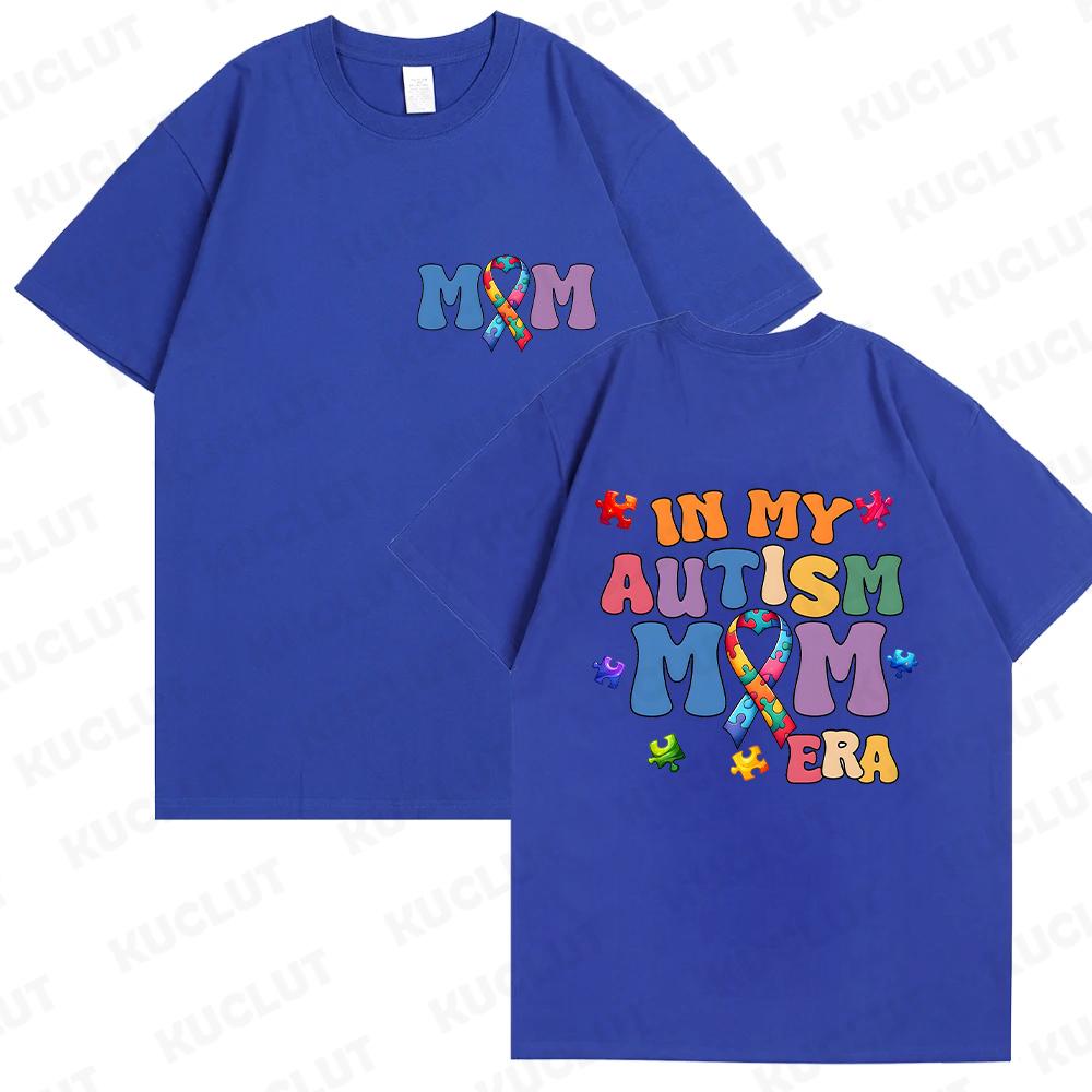 In My Autism Mom Era T-shirts for Unisex Autism Awareness T-shirts Short Sleeve Unisex Clothing Autism Mama Tee Shirts Clothes S
