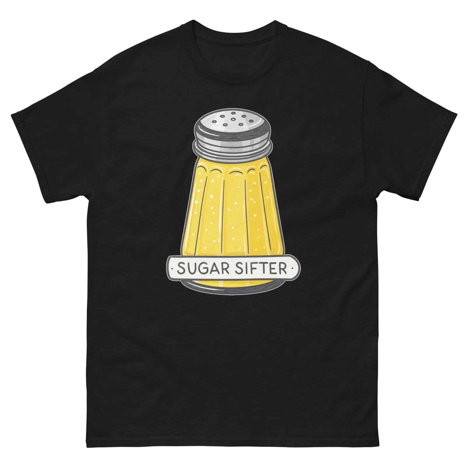 Sugar Sifter Kitchen Home Cooking Culinary Utensil T-Shirt XL