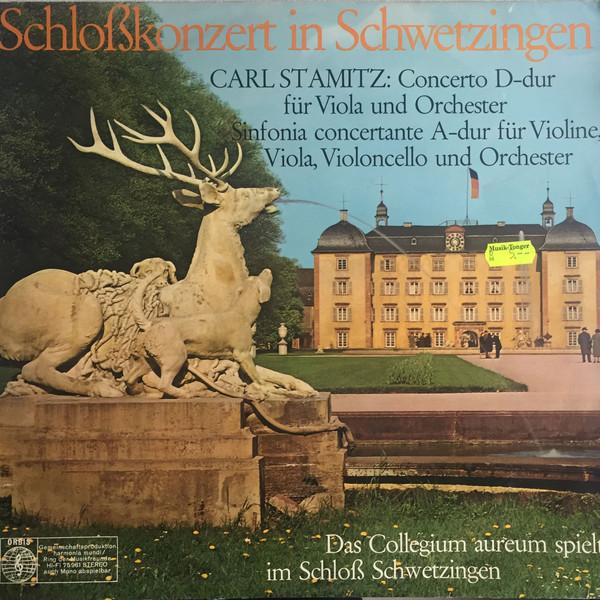 

LP Record CARL STAMITZ COLLEGIUM AUREUM Schlokonzert In Schwetzingen 75961 Orbis Germany Classical Used