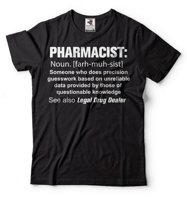 Pharmacist T-shirt Funny Humor Pharmacy Legal Drug Dealer Humor Tee Shirt