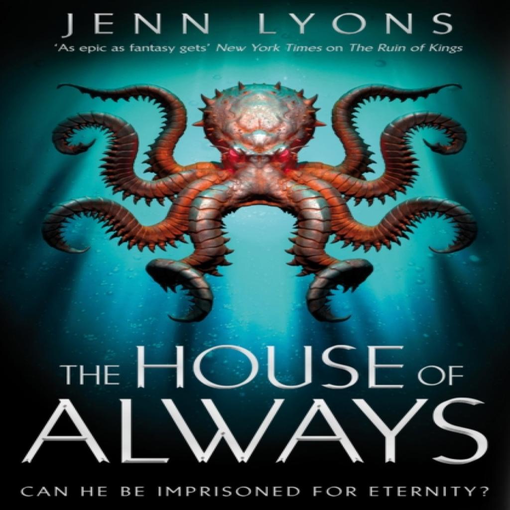 The House of Always by Jenn Lyons Paperback Book 9781509879700
