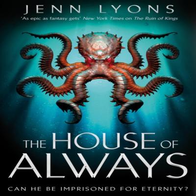 The House of Always by Jenn Lyons Paperback Book 9781509879700