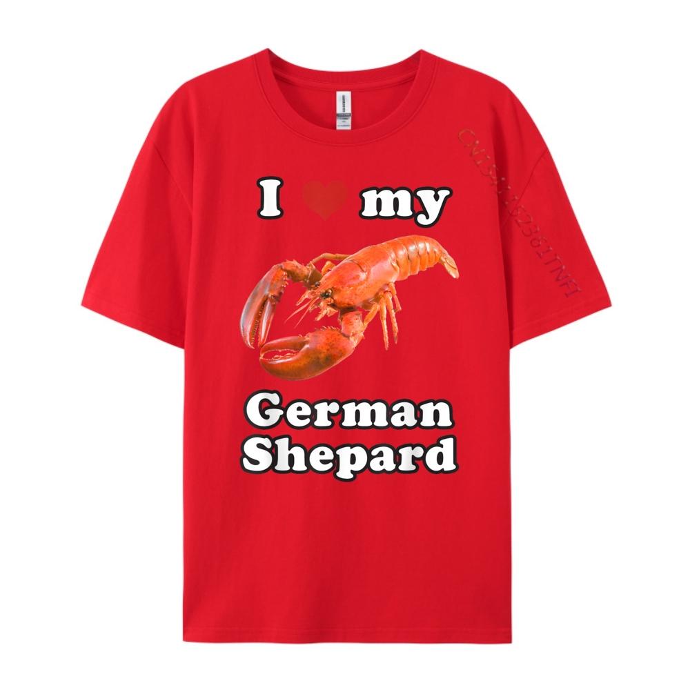 

I Love My German Shepard Lobster Fall Clothes Aesthetic Spring Mens Clothing Deals Gift S
