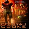 Kiss of Fire by Deborah Cooke Hardback Book 9781988479613