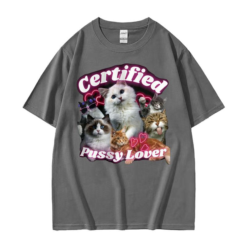 Funny Certified Cute Cat Lover Meme Tee Shirt Men Women Fashion Aesthetic Short Sleeve T Shirt Summer Casual Cotton Tshirt Tops