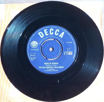 7inch Record IAN CAMPBELL FOLK GROUP - Marilyn Monroe / The Bells Of Rhymn F11802 Decca 1964 UK Folk Used