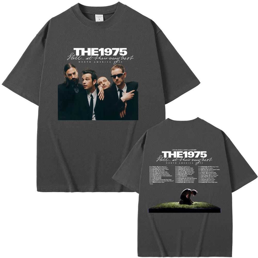 Alternative Rock Band The 1975 Still At Their Very Best North America Tour Tshirt Unisex Casual Cotton Vintage T Shirts Tops