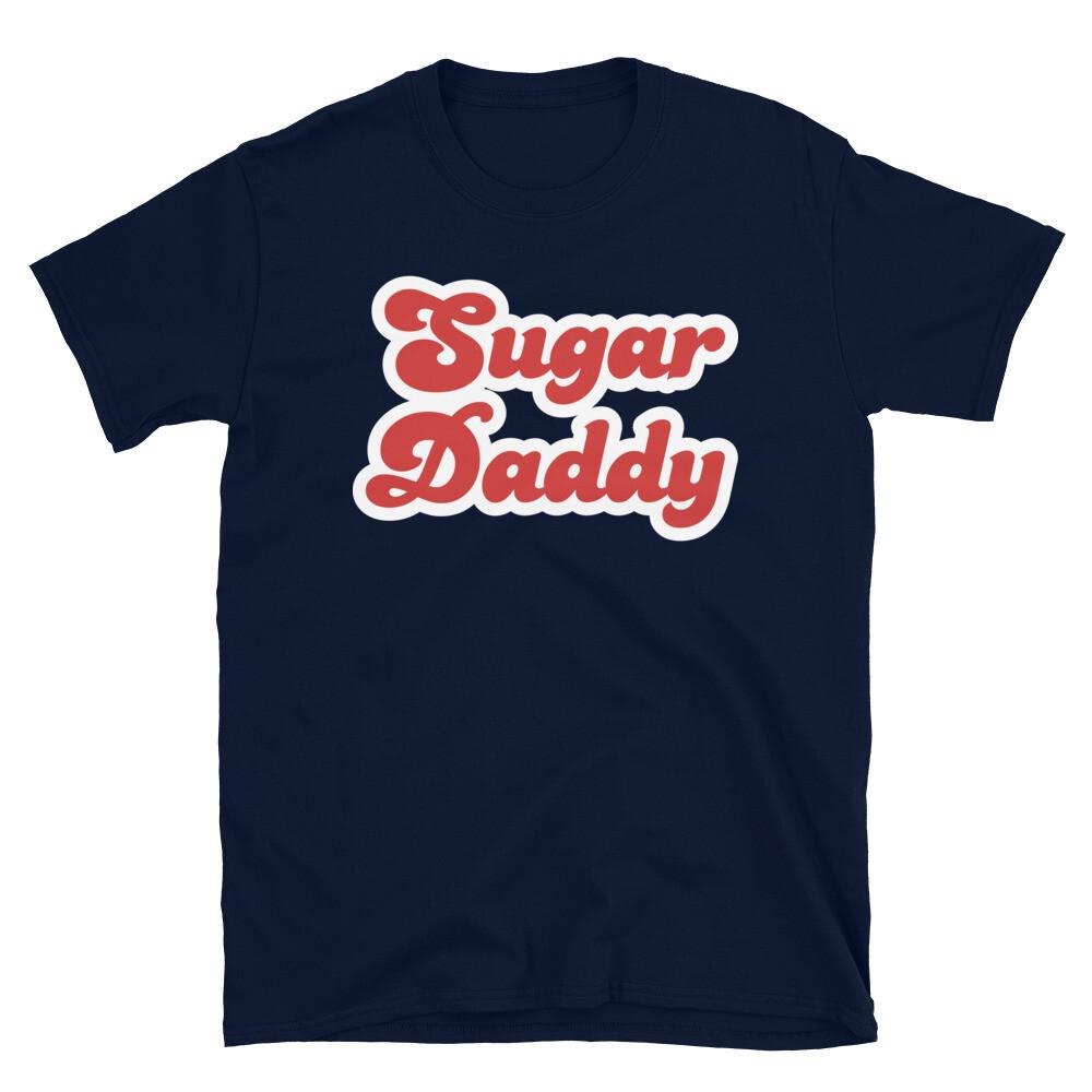 

Funny Adult Dad Joke Father s Day Sugar Daddy Short-Sleeve Unisex T-Shirt L