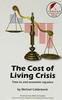 The The Cost of Living Crisis : Time To End Economic Injustice Book