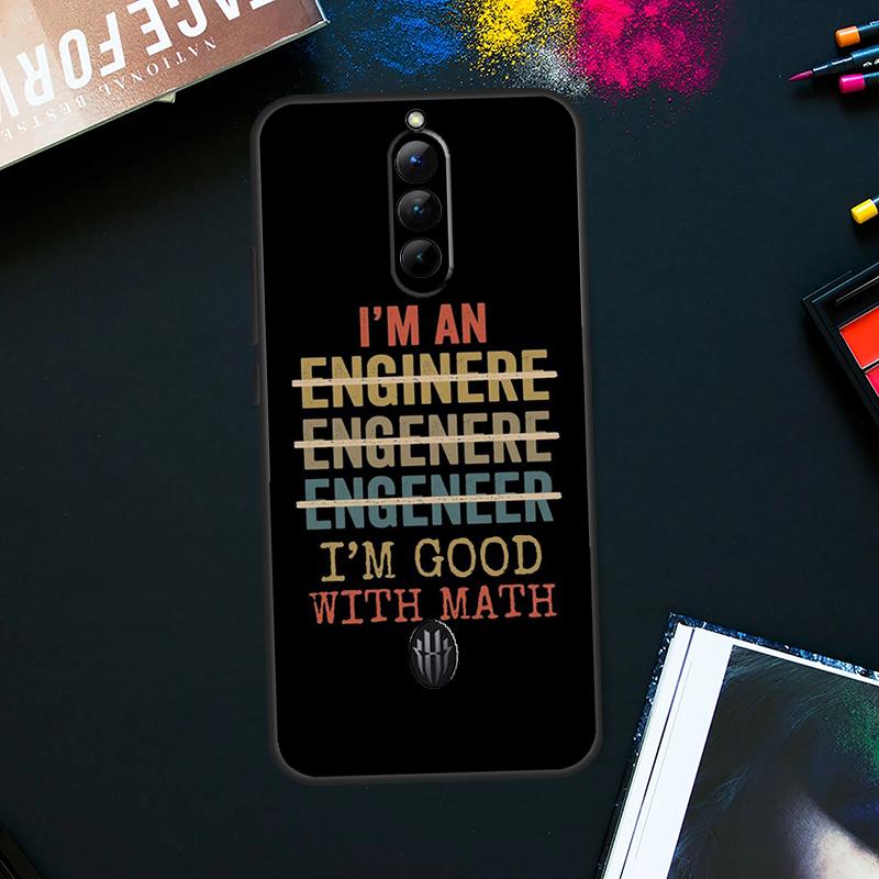 I M An Engineer I M Good At Maths Case For ZTE Nubia Red Magic 8 8S Pro Plus RedMagic 9 Pro Plus 6 7 6S 7S Pro 5S 6R 5G Cover
