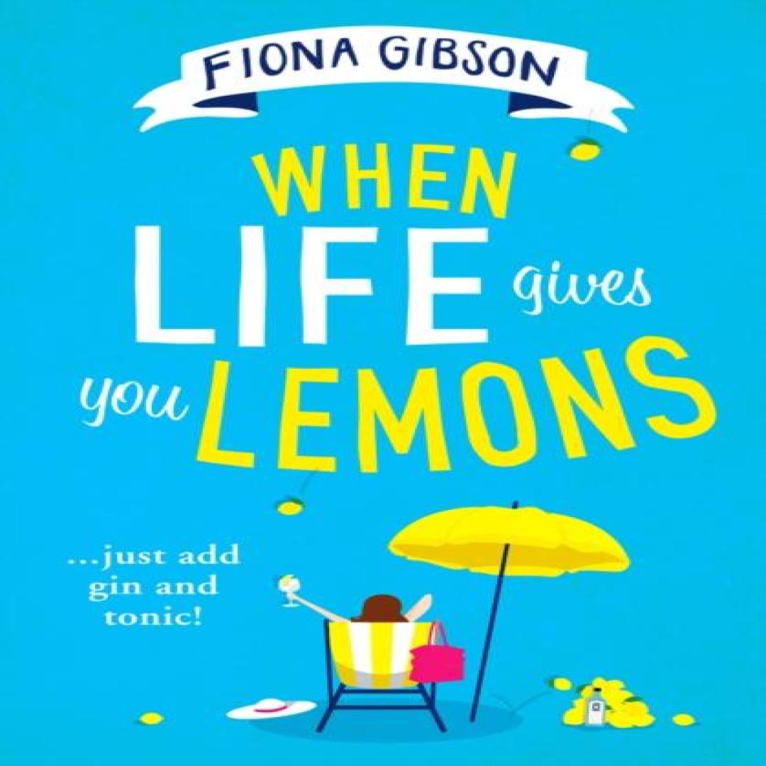 Wenn das Leben dir Zitronen gibt von Fiona Gibson Taschenbuch 9780008310998
