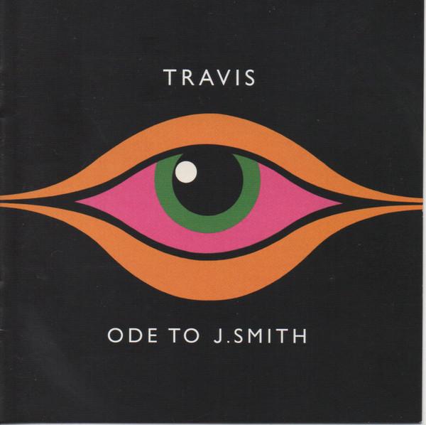 

CD TRAVIS - Ode to J Smith FONINT7622 Fontana Interna 2008 US Rock Used