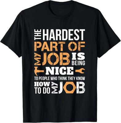 Funny The Hardest Part Of My Job Mechanic Repair Mech Gift Unisex T-Shirt
