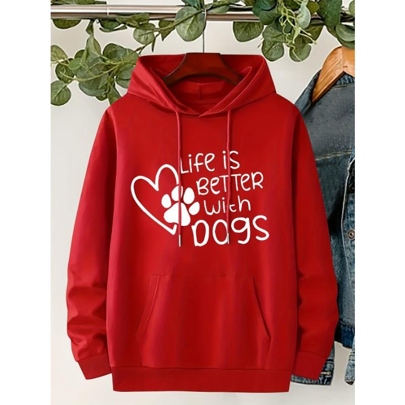 Casual "Life Is Better With Dogs" Pattern Drawstring Hooded Long Sleeve Kangaroo Pocket Sweatshirt For Fall & Winter