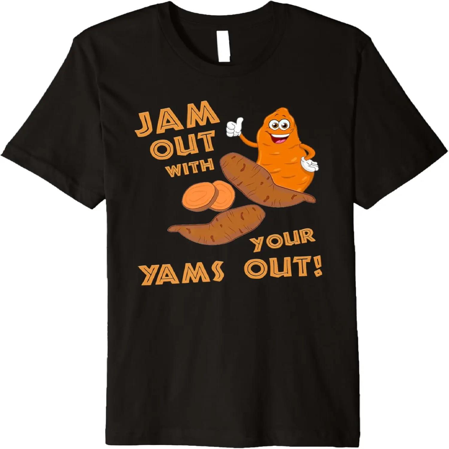 Jam Out With Your Yams Out Sweet Potato Lovers Thanksgiving Premium T-Shirt XXXXXL разноцветный