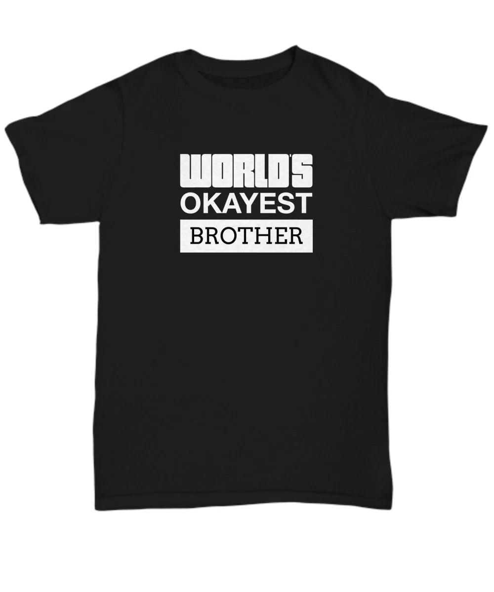 World s Okayest Brother T-Shirt For Men, Brother-In-Law Shirt Gifts For Christma XL