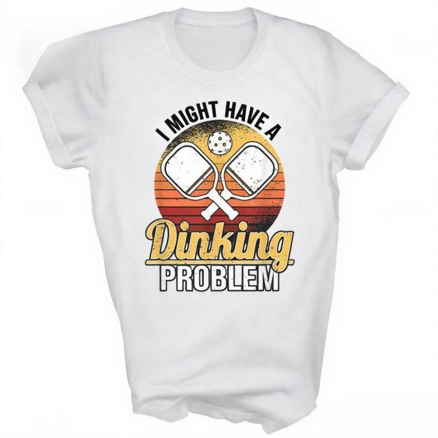 

I Have A Dinking Problem Funny Pickleball Player Unisex Shirt Gift Women Men Motivational Retro Vintage Tee Shirt S чёрный