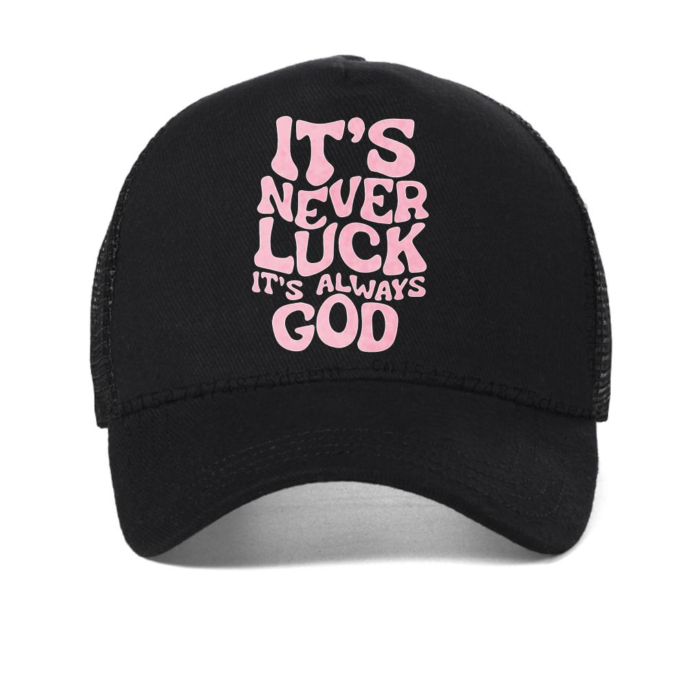 It't Never Luck It's Always God print baseball cap summer Womens Casual mesh Snapback Caps Breathable mesh adjustable sun hats