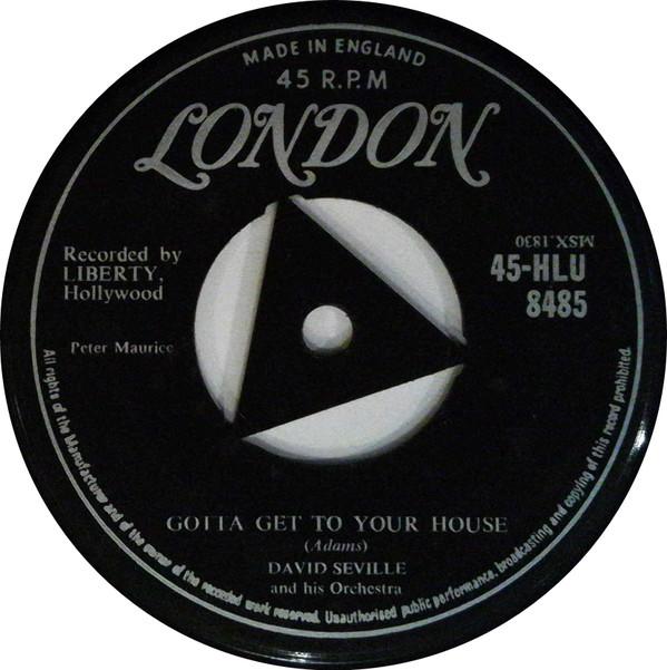 

7inch Record DAVID SEVILLE & HIS ORCHESTRA - Gotta Get To Your House / Camel Roc HLU8485 London Records 1957 UK Pop Used