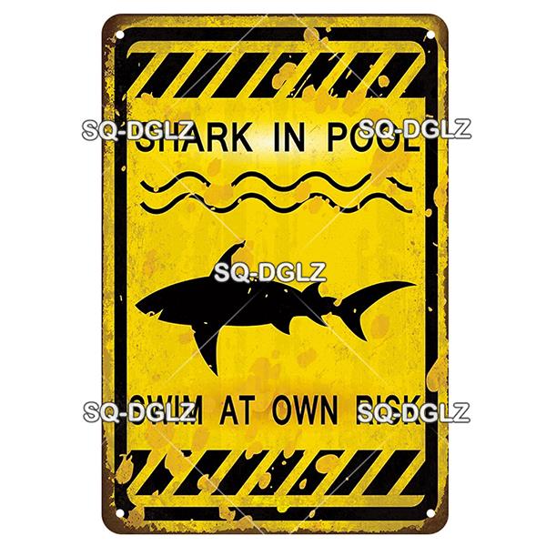 SQ-DGLZ Vintage Metallskylt Varning Haj Poolregler Tennskylt Havsbutiksskylt Hembar Väggdekor Klistermärke Dekorationsplatta Affisch