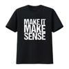 Make It Sense T Shirt Vintage Washed Breathable Top For Everyday Wear Homme Comfortable Soft Versatile Graphic Stylish