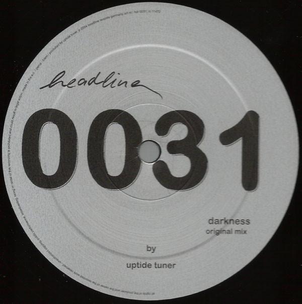 

12inch Record UPTIDE TUNER Darkness HEADLINE0031 Headline 2004 Germany Dance Electronica Used