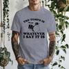 The Tempo Is Whatever I Say It Is Printed Mens Women TShirts Funny Drummer Shirt Short Sleeve TShirts Summer Fashion Tees