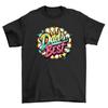 Dads Best Tshirt A Hilarious Tribute To All Things Dads Funny Tshirt Un