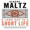 A Long Day In a Short Life by Albert Maltz Paperback Book 9780714550633